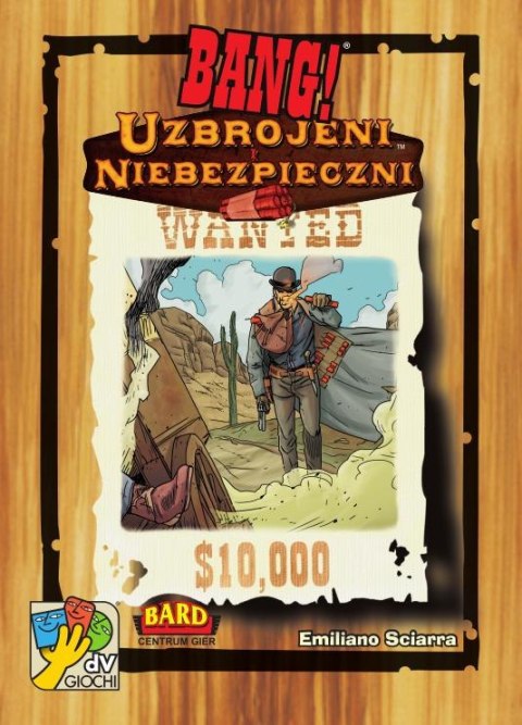 Bang! Uzbrojeni i niebezpieczni Bang! Uzbrojeni i niebezpieczni
