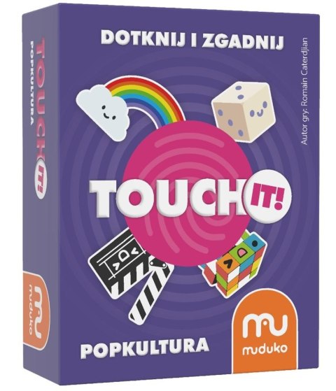 Touch it! Dotknij i zgadnij. Popkultura MUDUKO Touch it! Dotknij i zgadnij. Popkultura MUDUKO
